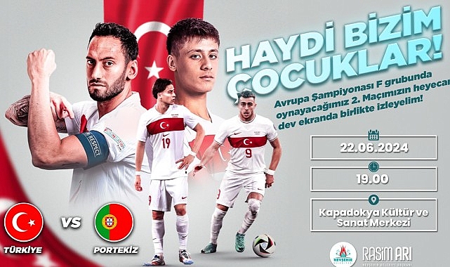 A Ulusal Grubumuzun, Avrupa Futbol Şampiyonası’nda bu akşam Portekiz ile oynayacağı maç için Nevşehir Belediyesi Kapadokya Kültür ve Sanat Merkezi’ne dev ekran kuracak