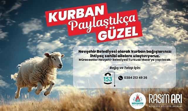 Nevşehir Belediyesi’nden  ‘Kurban Paylaştıkça Güzel’ Kampanyası